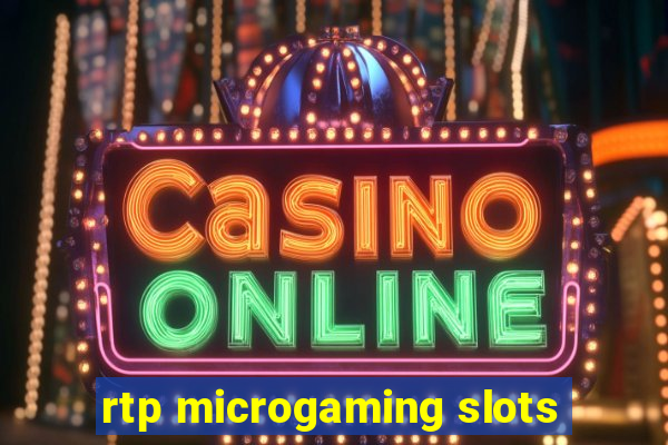 rtp microgaming slots