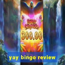 yay bingo review