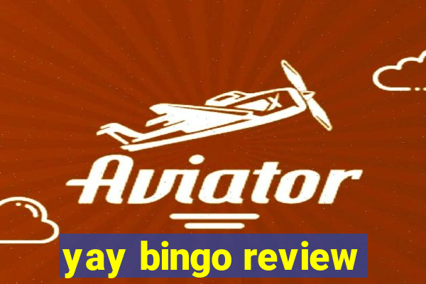 yay bingo review