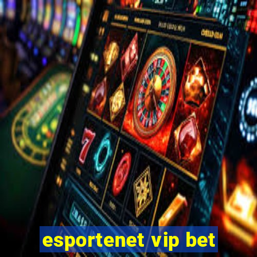 esportenet vip bet