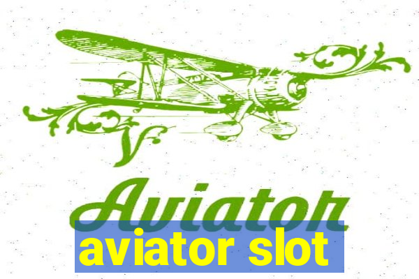 aviator slot