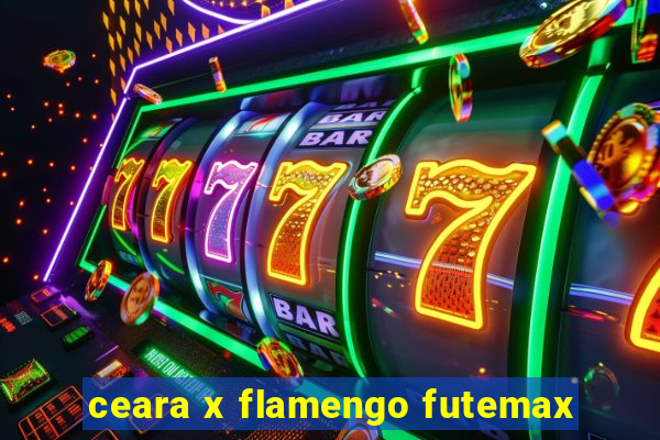 ceara x flamengo futemax