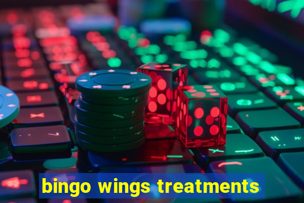 bingo wings treatments