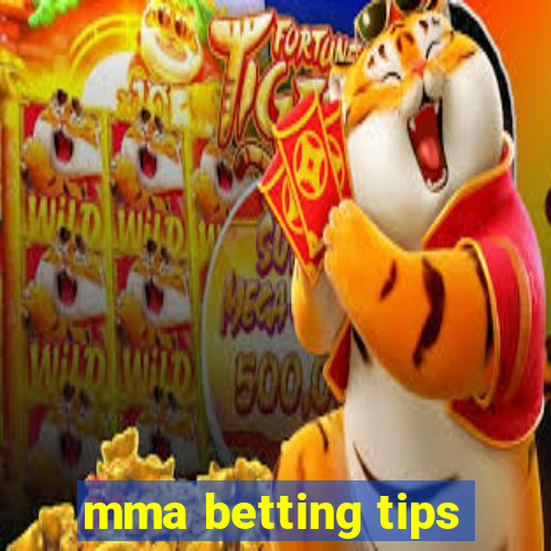 mma betting tips