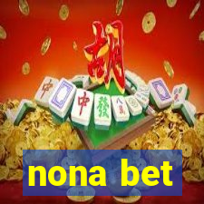 nona bet