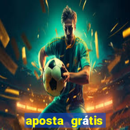 aposta grátis bet365 5 reais