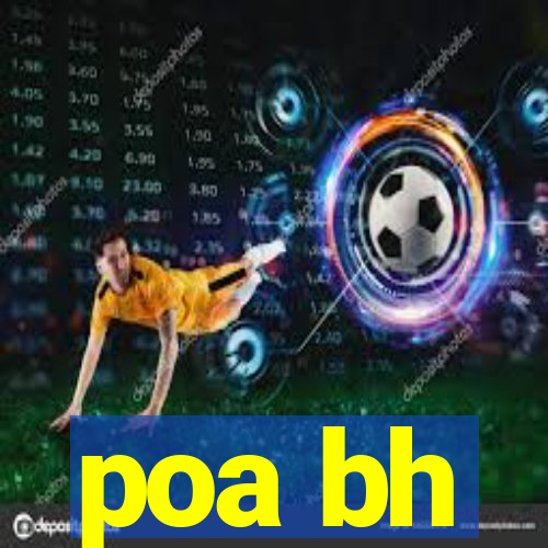 poa bh