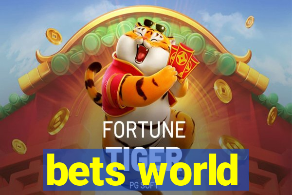 bets world