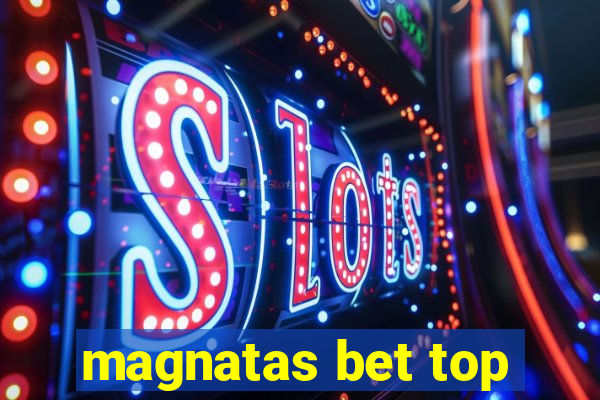 magnatas bet top