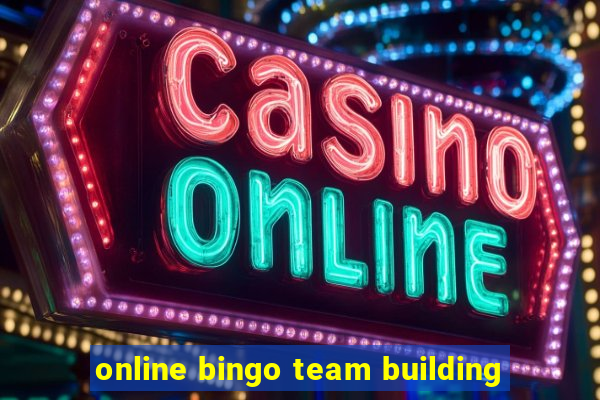 online bingo team building