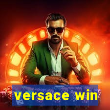 versace win