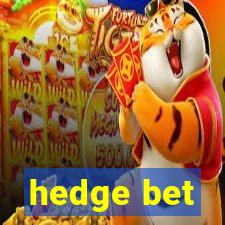 hedge bet