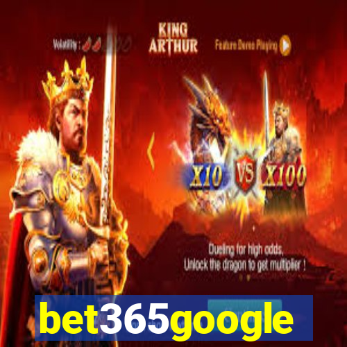 bet365google